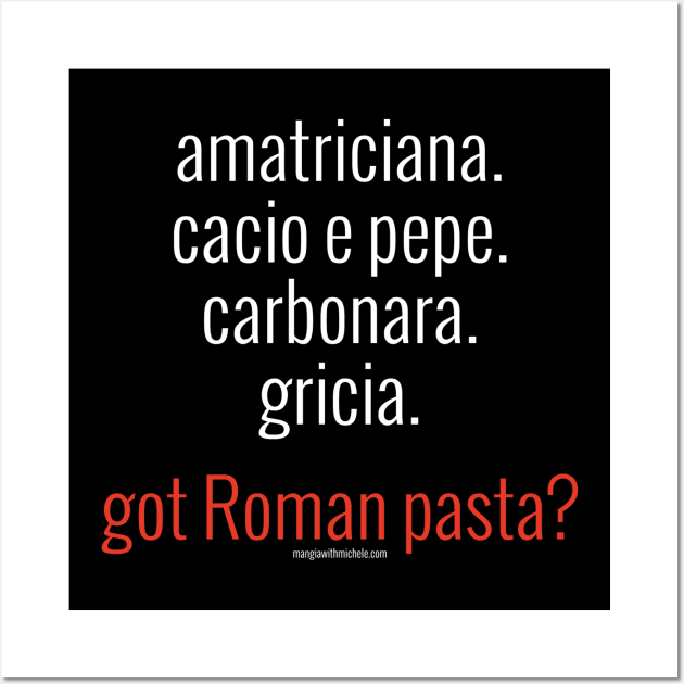 Roman Pastas (white letters) Wall Art by Mangia With Michele